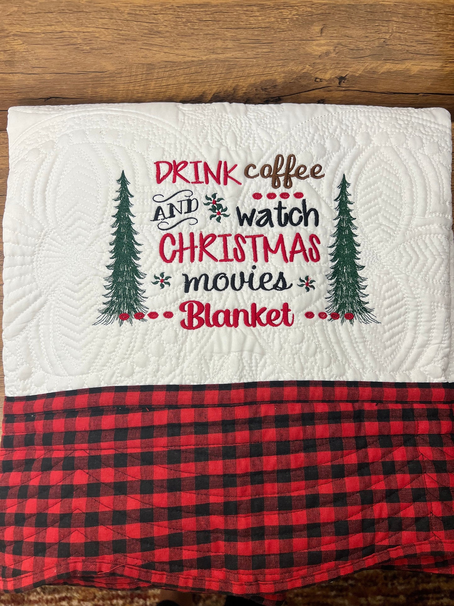 Christmas Quilt |  Embroidery | Christmas Buffalo Plaid Quilt | Drink Coffee and watch Christmas Movies | Can be personalized |  Matelassé